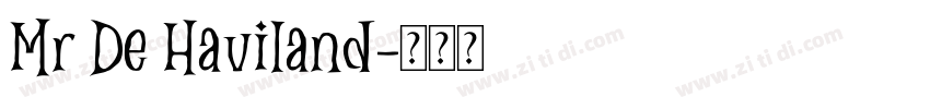 Mr De Haviland字体转换